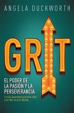 Grit : el poder de la pasión y la perseverancia
