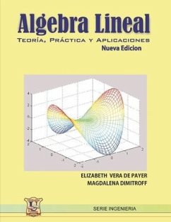 Álgebra lineal: Teoría, práctica y aplicaciones. - Dimitroff, Magdalena; Payer, Elizabeth Vera