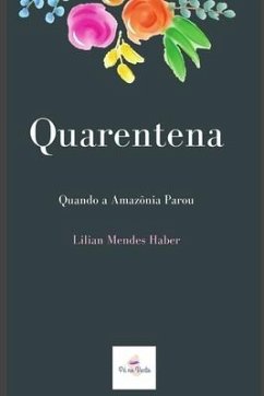 Quarentena - Haber, Lilian Mendes