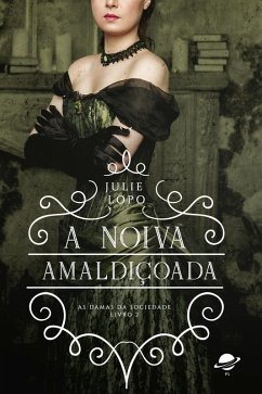A noiva amaldiçoada (eBook, ePUB) - Lopo, Julie