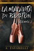 La Malavita di Boston: Volume Due (eBook, ePUB)