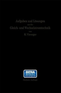 Aufgaben und Lösungen aus der Gleich- und Wechselstromtechnik (eBook, PDF) - Vieweger, Hugo