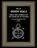 The 72 Demon Sigils, Seals and Symbols of the Lesser Key of Solomon, a Pocket Reference Book (eBook, ePUB)