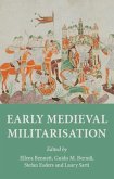 Early medieval militarisation (eBook, ePUB)