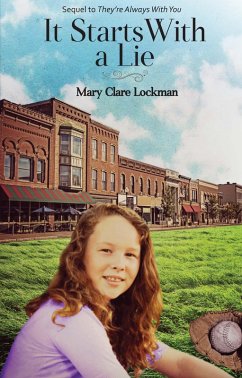 It Starts With a Lie (eBook, ePUB) - Lockman, Mary Clare