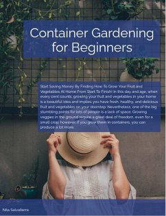 Container Gardening for Beginners (eBook, ePUB) - Salvatierra, Nita
