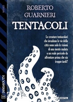 Tentacoli (eBook, ePUB) - Guarnieri, Roberto