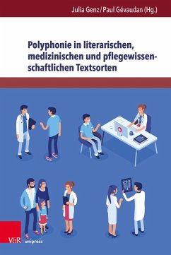 Polyphonie in literarischen, medizinischen und pflegewissenschaftlichen Textsorten (eBook, PDF)