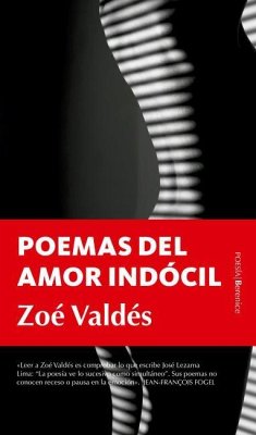 Poemas del Amor Indócil - Valdes, Zoe