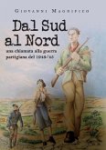 Dal sud al nord una chiamata alla guerra partigiana del 1943-'45