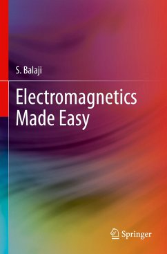 Electromagnetics Made Easy - Balaji, S.