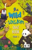 Wild Wisdom Quiz Book: Volume 3