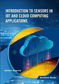 Introduction to Sensors in IoT and Cloud Computing Applications - Nagaraj, Ambika