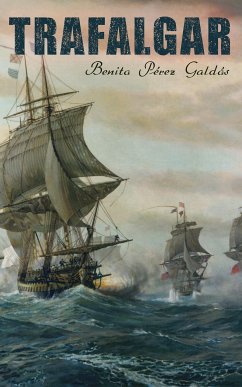 Trafalgar (eBook, ePUB) - Galdós, Benito Pérez