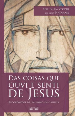 Cover Das coisas que ouvi e senti de Jesus (eBook, ePUB)