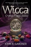 Wicca Crystal Magic 2020 (eBook, ePUB) Wicca Crystal Magic 2020 (eBook, ePUB)