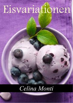 Eisvariationen (eBook, ePUB) - Monti, Celina