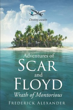 Adventures of Scar and Floyd (eBook, ePUB)
