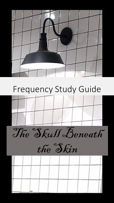 Frequency Study Guide : The Skull Beneath The Skin (eBook, ePUB) - Sawilski, Sophia von