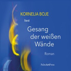 Gesang der weißen Wände (MP3-Download) - Boje, Kornelia