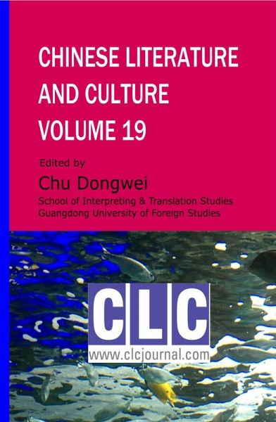 Chinese Literature and Culture Volume 19 (eBook, ePUB) Chinese Literature and Culture Volume 19 (eBook, ePUB)