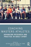 Coaching Masters Athletes (eBook, ePUB) Coaching Masters Athletes (eBook, ePUB)