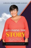 Becoming the Story (eBook, ePUB)