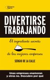 Divertirse trabajando (eBook, ePUB)