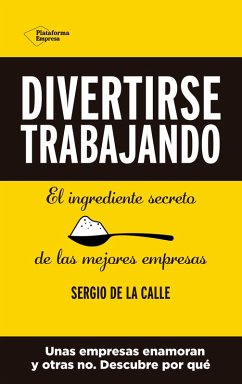Divertirse trabajando (eBook, ePUB) - de la Calle, Sergio