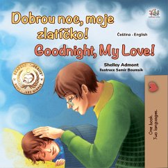Dobrou noc, moje zlatícko! Goodnight, My Love! (Czech English Bilingual Collection) (eBook, ePUB)