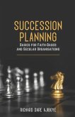 Succession Planning Basics for Faith-Based and Secular Organisations