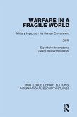 Warfare in a Fragile World (eBook, ePUB) Warfare in a Fragile World (eBook, ePUB)