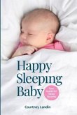 Happy Sleeping Baby - Your Guide for Sleep Success (eBook, ePUB)