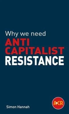 Why we need anticapitalist resistance (eBook, ePUB) - Hannah, Simon