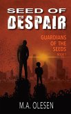 Seed of Despair: A dystopian paranormal novella