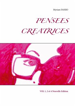 PENSEES CREATRICES - Fassio, Myriam