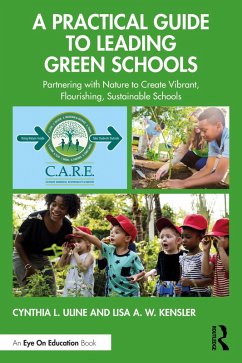 A Practical Guide to Leading Green Schools (eBook, ePUB) - Uline, Cynthia L.; Kensler, Lisa A. W.
