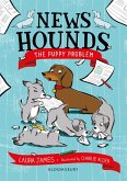 News Hounds: The Puppy Problem (eBook, ePUB)
