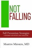 Not Falling Fall Prevention Strategies (eBook, ePUB)