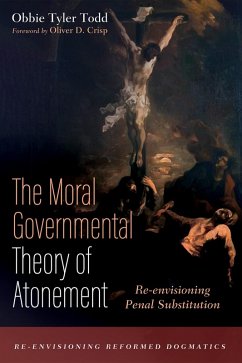 The Moral Governmental Theory of Atonement (eBook, ePUB)