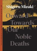 Onward Towards Our Noble Deaths (eBook, PDF)