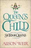 The Queen's Child (eBook, ePUB)