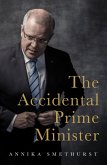 The Accidental Prime Minister (eBook, ePUB)
