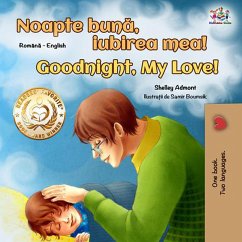 Noapte buna, iubirea mea! Goodnight, My Love! (Romanian English Bedtime Collection) (eBook, ePUB)