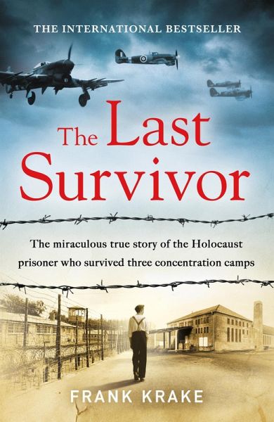 The Last Survivor (eBook, ePUB) The Last Survivor (eBook, ePUB)