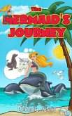 The Mermaid's Journey (Sea Series, #2) (eBook, ePUB) The Mermaid's Journey (Sea Series, #2) (eBook, ePUB)