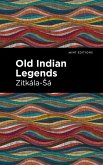Old Indian Legends (eBook, ePUB)
