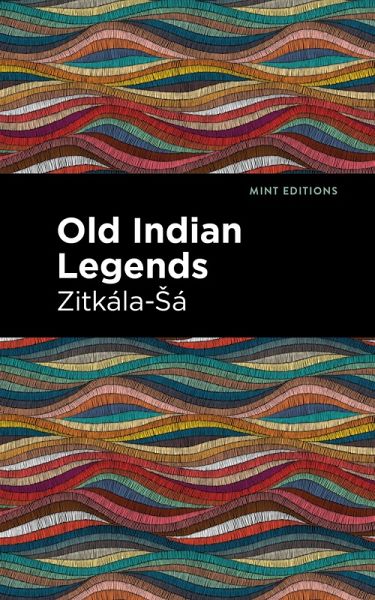 Old Indian Legends (eBook, ePUB) Old Indian Legends (eBook, ePUB)