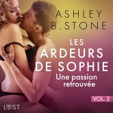 Les Ardeurs de Sophie vol. 2 : Une passion retrouvée - Une nouvelle érotique (MP3-Download)