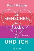 Die Menschen, die Liebe und ich (eBook, ePUB)